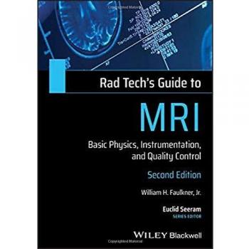MRI Fundamentals: Essential Physics, Equipment, and Quality Assurance Guide