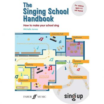 The Singing School Handbook: How to Make Your School Sing