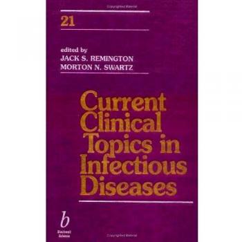 Current Clinical Topics in Infectious Diseases: v. 21