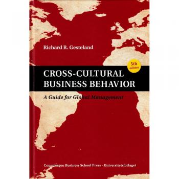 Cross-Cultural Business Behavior: A Guide for Global Management
