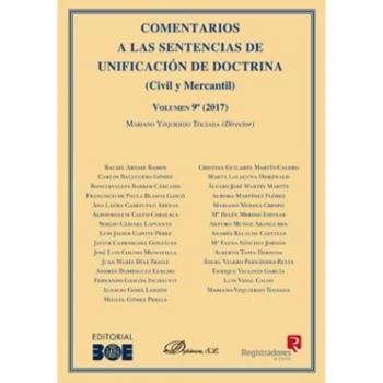 Comentarios a las Sentencias de Unificación de Doctrina. Civil y Mercantil. Volumen 9. 2017