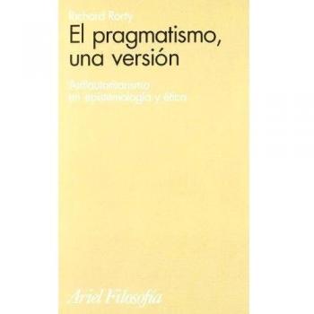 El pragmatismo, una versión: Antiautoritarismo en epistemología ética