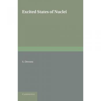 Estados Excitados de Núcleos (Monografías de Cambridge sobre Física) - Edición en Rústica