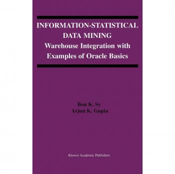 Information-Statistical Data Mining: Warehouse Integration with Oracle Basics
