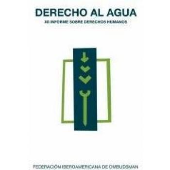 Derecho Al Agua Xii Informe Sobre Derechos Humanos