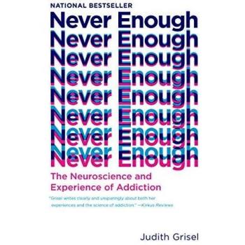 Never Enough: Understanding Addiction Through Neuroscience and Personal Experience