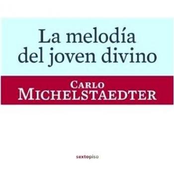 Melodia Del Joven Divino,La