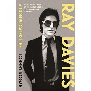 Biografía de Ray Davies: Una Vida Complicada - Libro sobre el icónico músico y su trayectoria