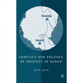 Conflict and Politics of Identity in Sudan