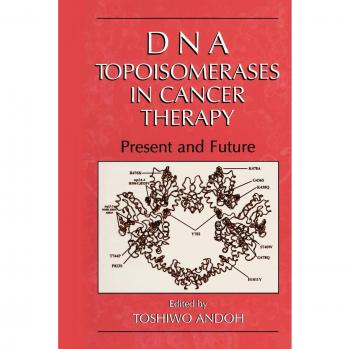 DNA Topoisomerases in Cancer Therapy: Current Insights and Future Directions