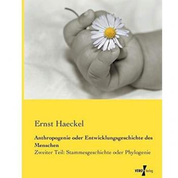 Antropogenia: Historia del Desarrollo Humano - Parte II: Filogénesis y Evolución de la Especie