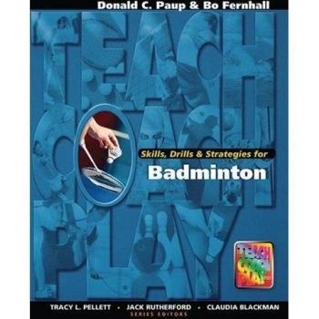 Skills, Drills & Strategies for Badminton