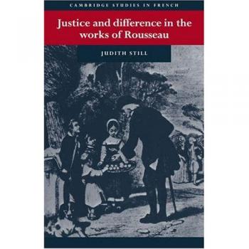 Justicia y Diferencia en las Obras de Rousseau: Bienfaisance y Pudeur (Estudios de Cambridge en Francés, Volumen 39)
