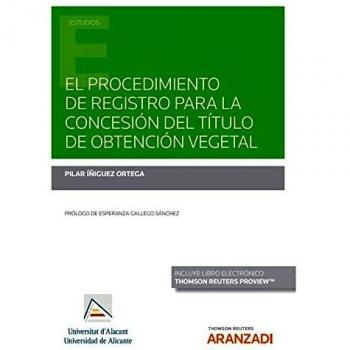 El Procedimiento De Registro Para La Concesión Del Título De Obtención Vegetal (Monografía