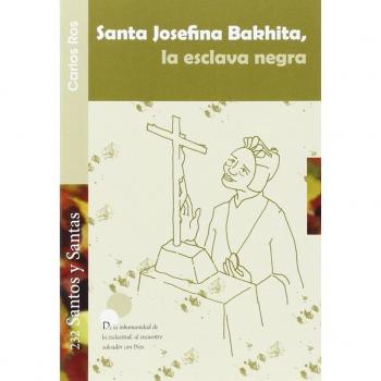 Santa Josefina Bakhita, La esclava Negra: 232
