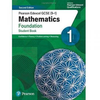 Libro Pearson Edexcel GCSE (9-1) Matemáticas Fundamentos Estudiante Libro 1: Segunda Edición