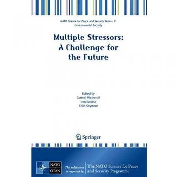 Multiple Stressors: A Challenge for the Future