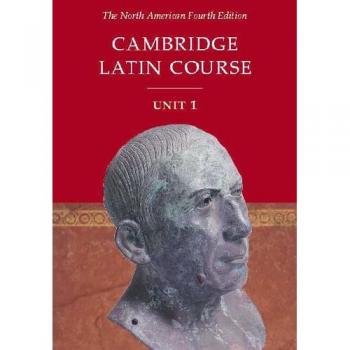 Cambridge Latin Course Unit 1 Student's Text North American edition