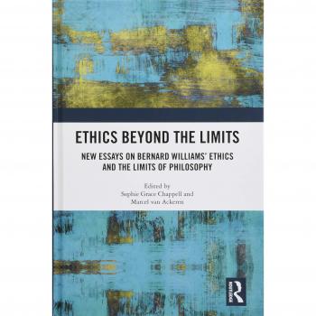Ethics Beyond the Limits: New Essays on Bernard Williams' Ethics and the Limits of Philosophy