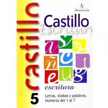 Escritura. Letras, Sílabas Y Palabras. Números De 1 Al 17 - Cuaderno 5