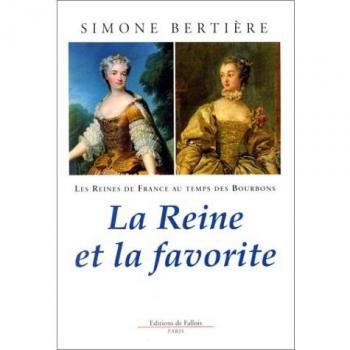 LES REINES DE FRANCE AU TEMPS DES BOURBONS
