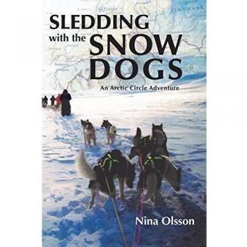 Trineo con Perros de Nieve: Una Aventura en el Círculo Ártico - Edición Rústica