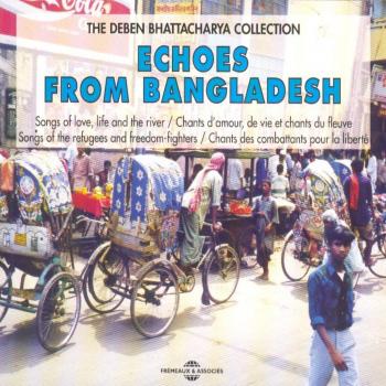 Bangladesh Echoes: 2-CD World Music Collection