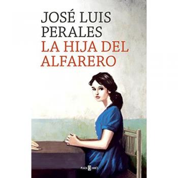 La hija del alfarero - JOSé LUIS PERALES