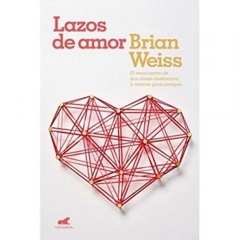 Lazos de amor - Brian Weiss