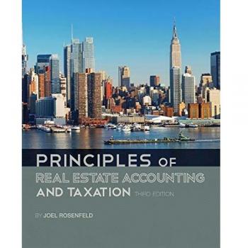 Real Estate Accounting and Taxation Fundamentals by Joel Rosenfeld