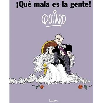 ¡Qué mala es la gente!