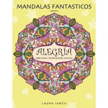 Alegria: Libro Para Colorear Para Adultos