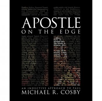 Inductive Study Guide: Apostle on the Edge - Exploring Paul's Theology