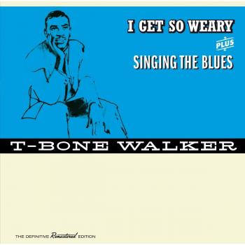 I Get So Weary + Singin´ the Blues + 4 Bonus Track