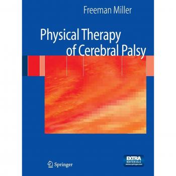 Cerebral Palsy Rehabilitation Guide: Comprehensive Physical Therapy Techniques