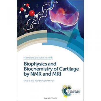 Biophysics and Biochemistry of Cartilage by NMR and MRI