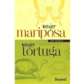 Mujer mariposa, mujer tortuga