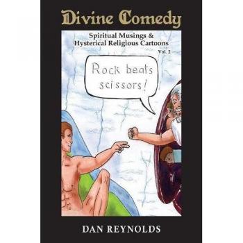 Cómic Divino: Reflexiones Espirituales y Caricaturas Religiosas Histriónicas Vol. 2