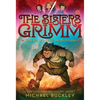 Sisters Grimm: Book One: The Fairy-Tale Detectives