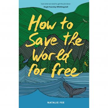 Cómo salvar el mundo gratis - Libro de Natalie Fee