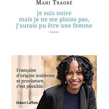 Libro Soy Negra pero No Me Quejo, Podría Haber Sido una Mujer de Mahi Traoré