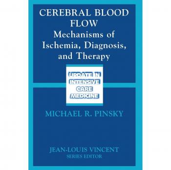 Cerebral Blood Flow: Mechanisms of Ischemia, Diagnosis, and Therapy