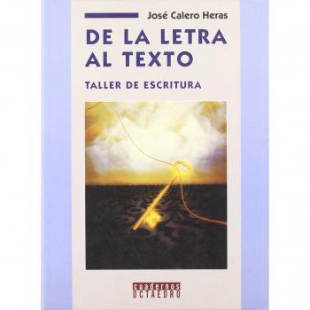 De la letra al texto: Taller de escritura