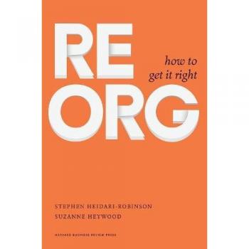 Reorg: How to Get it Right