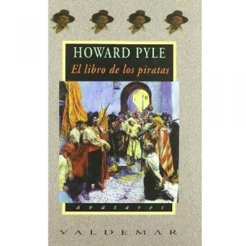 El libro de los piratas: Con ilustraciones a color de Howard Pyle