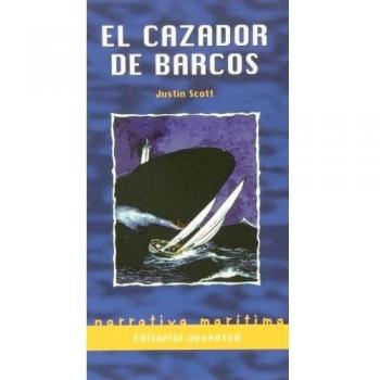 EL CAZADOR DE BARCOS