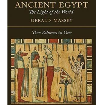 Ancient Egypt The World Two Volumes In One
