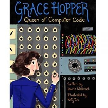 Grace Hopper: Queen of Computer Code: 1