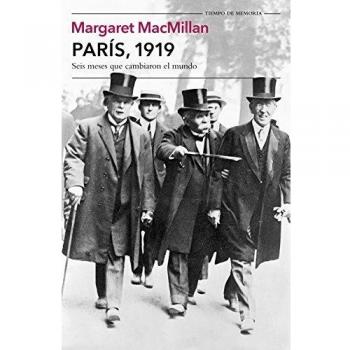París, 1919: Seis meses que cambiaron el mundo