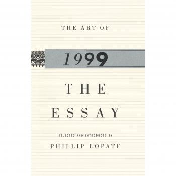 The Anchor Essay Annual Series: The Art of the Essay 1999